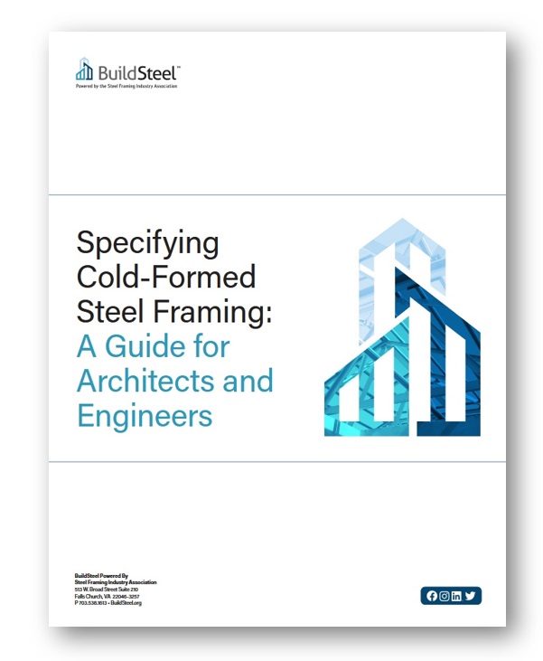 Specifying Cold-Formed Steel Framing - A Guide for Architects and Engineers