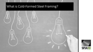 Cold-Formed Steel Framing 101 Introduction