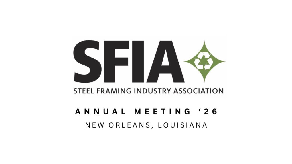 The Steel Framing Industry Association (SFIA) will hold its 2026 Annual Meeting and General Session Monday, March 16 at the Ernest N. Morial Convention Center in New Orleans, LA
