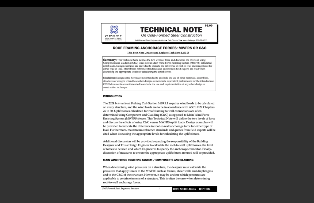 CFSEI's new Tech Note L200-26 examines whether roof-to-wall anchorage forces should be based on MWFRS or C&C wind loads under current codes.