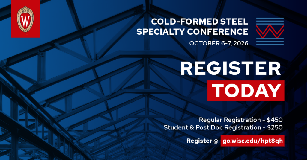 Register today for the Wei-Wen Yu International Specialty Conference on Cold-Formed Steel Structures October 6-7, 2026