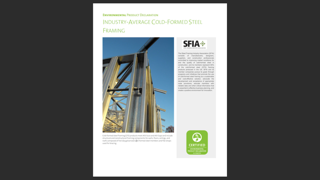 SFIA’s new industry-average EPD provides independently verified environmental impact data for cold-formed steel framing products.