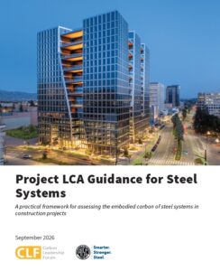 The Carbon Leadership Forum and American Institute of Steel Construction released Project LCA Guidance for Steel Systems to support more consistent embodied carbon assessments.